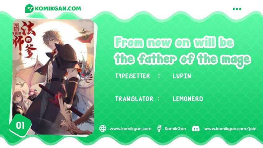 Baca Komik From now on, I will be the father of the mage Chapter 01 Gambar 1
