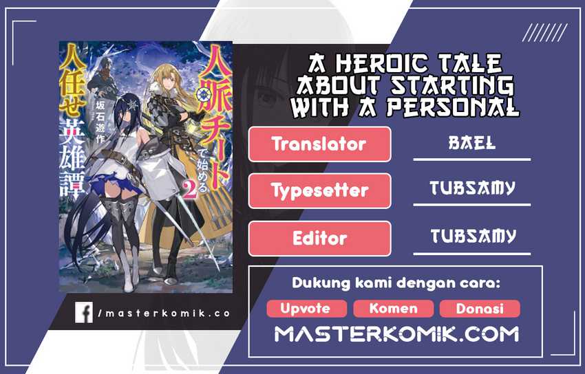 Baca Komik A Heroic Tale About Starting With a Personal Relations Cheat(Ability) and Letting Others Do the Job Chapter 03 Gambar 1