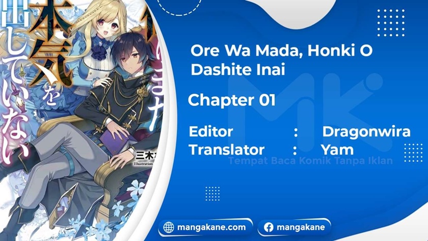 Baca Komik Ore da Mada Honki o Dashite Inai Chapter 01 Gambar 1