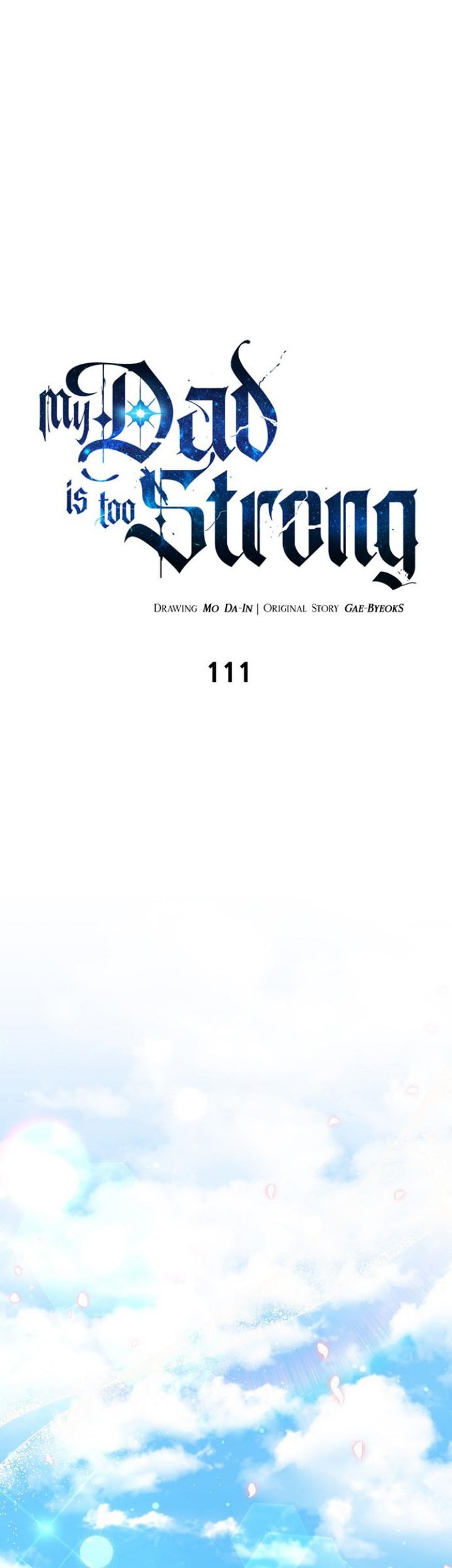 My Dad Is Too Strong Chapter 111 Gambar 16