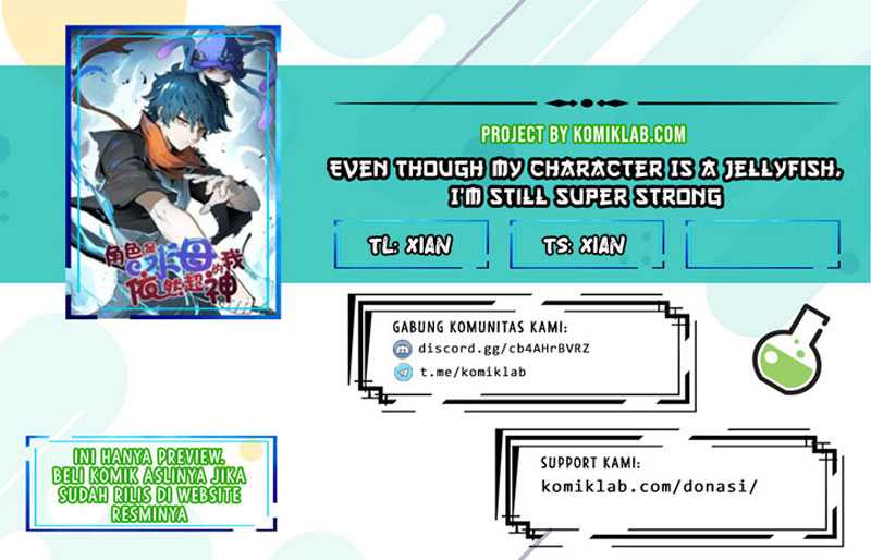 Baca Komik Even Though My Character Is a Jellyfish, I’m Still Super Strong Chapter 01 Gambar 1
