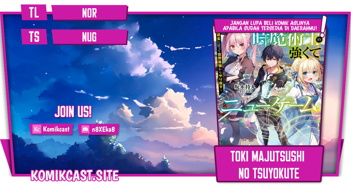Baca Komik Toki Majutsushi no Tsuyokute New Game: Kako ni Modotte Sekai Saikyou kara Yarinaosu Chapter 06 Gambar 1