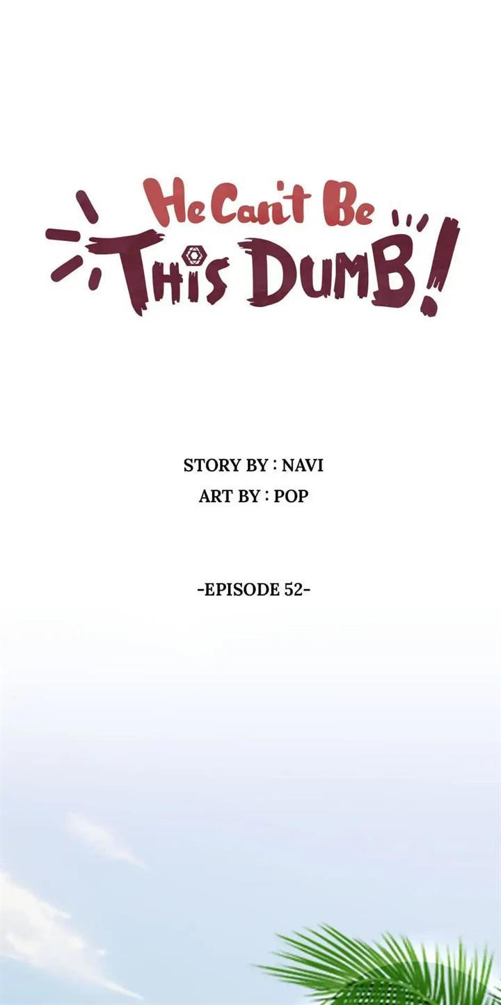 Baca  He Can’t Be This Dumb! Chapter 52 Gambar 2