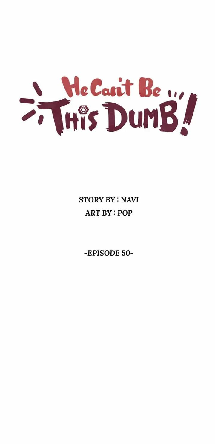 Baca He Can’t Be This Dumb! Chapter 50 Gambar 2