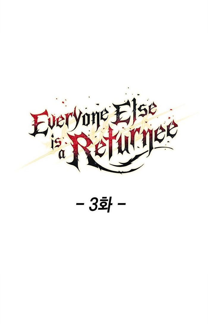 Everyone Else is A Returnee Chapter 03 Gambar 15