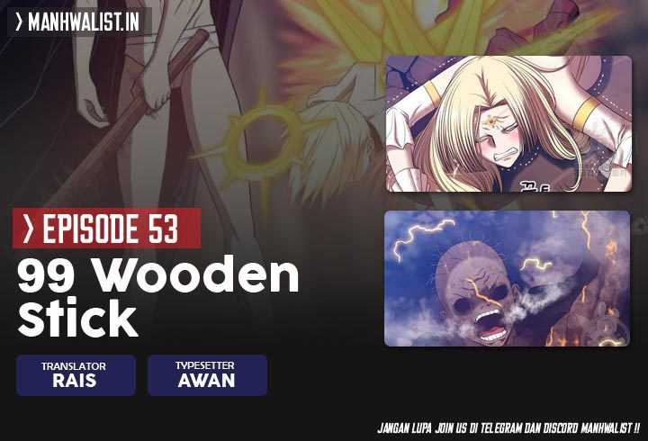 +99 Wooden Stick Chapter 53 1