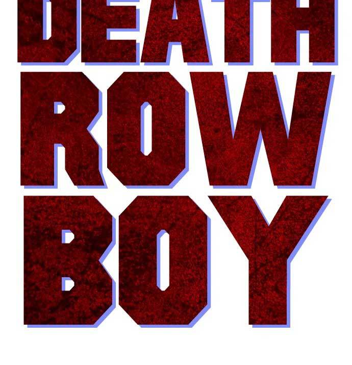 Death Row Boy