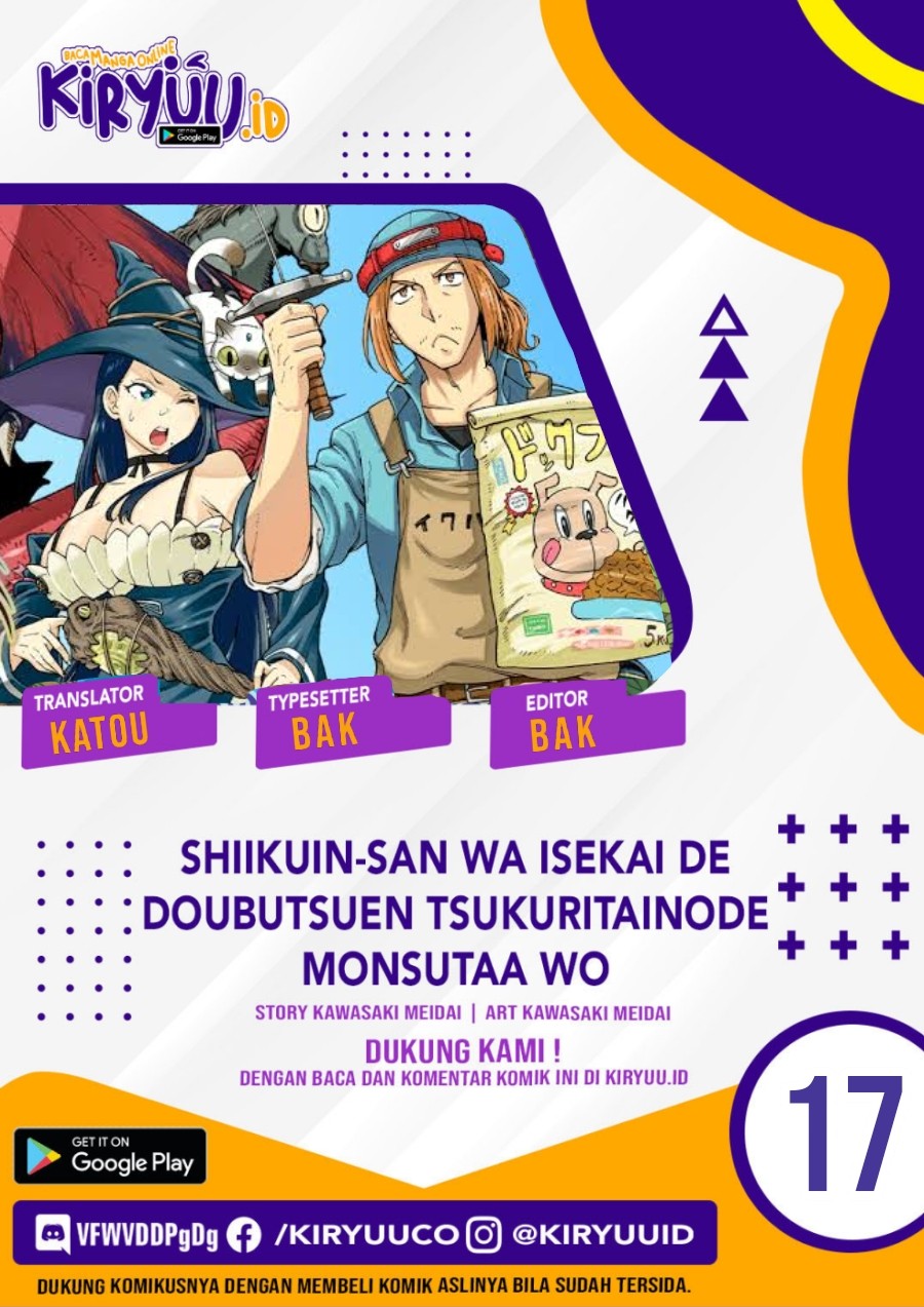 Baca Komik Shiikuin-san wa Isekai de Doubutsuen Tsukuritainode Monsutaa wo Tenazukeru Chapter 17 Gambar 1