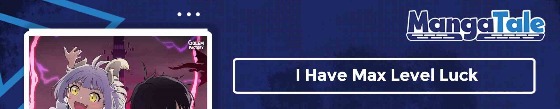 Baca Komik I Have Max Level Luck Chapter 57 Gambar 1