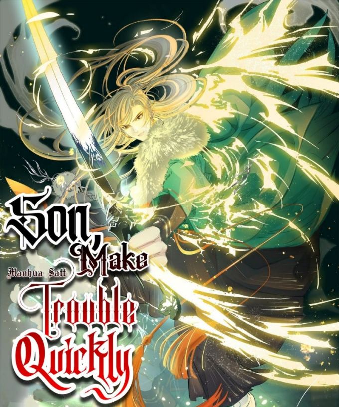 Son, Make Trouble Quickly Chapter 28 Gambar 3