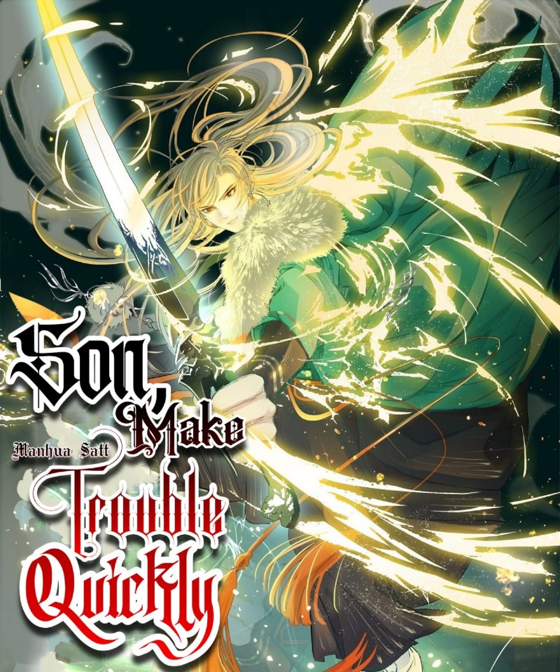 Son, Make Trouble Quickly Chapter 30 Gambar 3