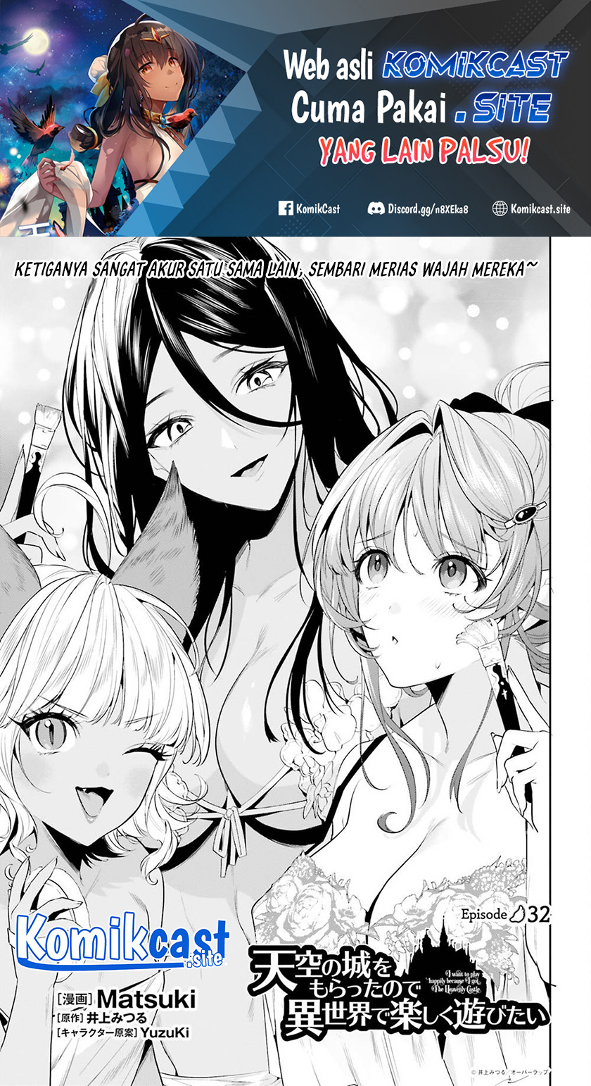 Baca Tenkuu no Shiro o Moratta no de Isekai de Tanoshiku Asobitai Chapter 32 Gambar 2
