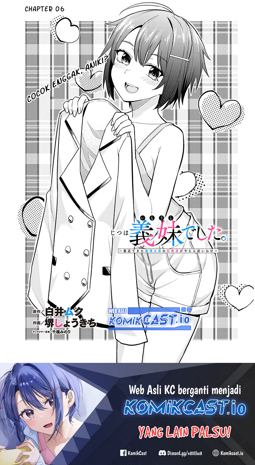 Baca  Jitsu wa Gimai (Imouto) deshita. ~Saikin de Kitagiri no Otouto no Kyorikan ga Yatara Chikaiwake~ Chapter 06 Gambar 2