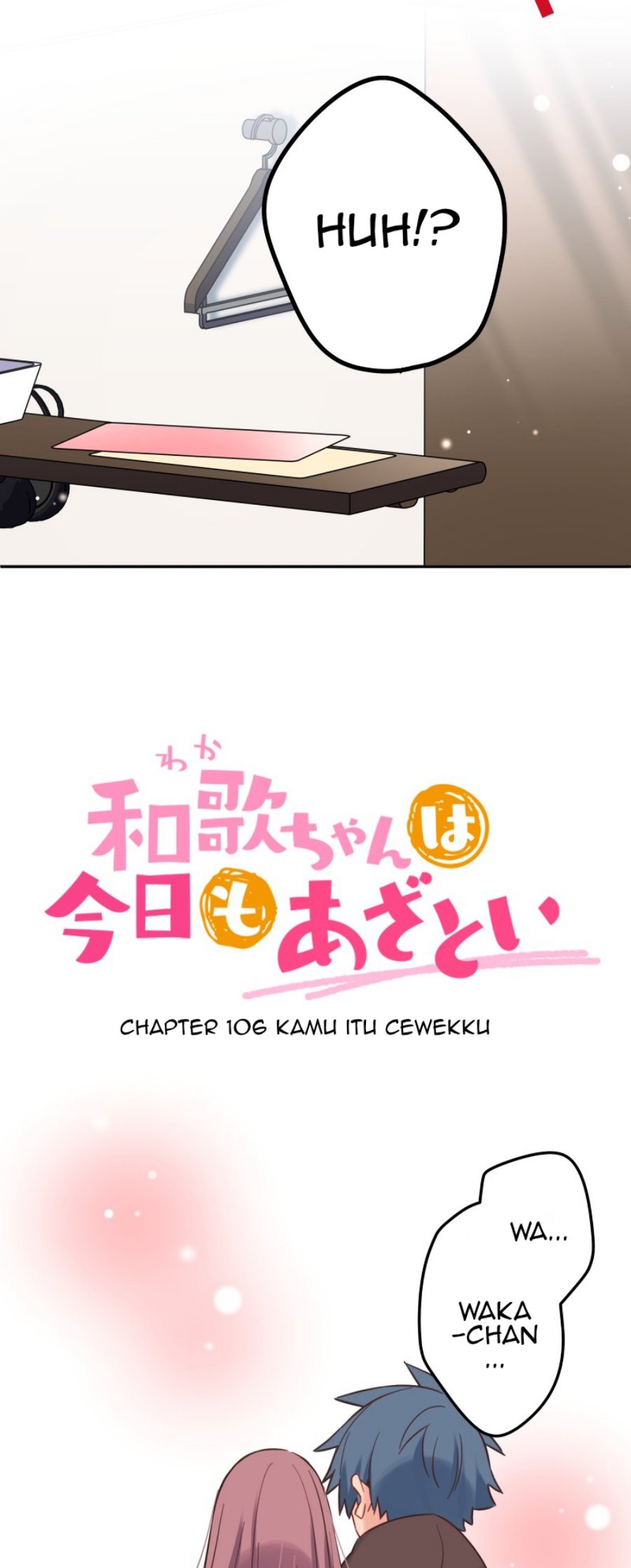 Waka-chan Is Flirty Again Chapter 106 Gambar 4