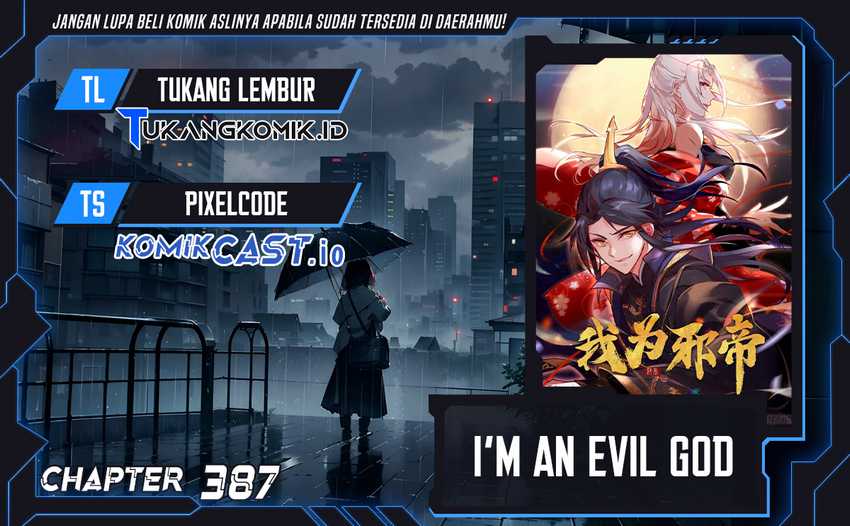 Baca Komik I’m An Evil God Chapter 387 Gambar 1