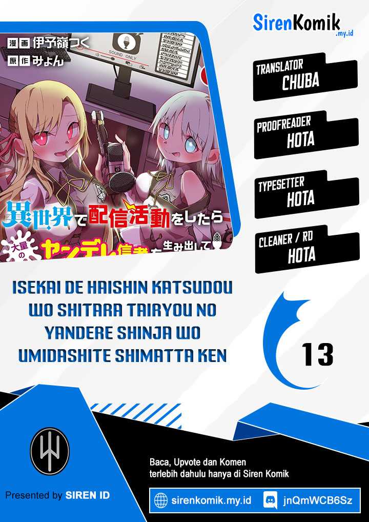 Baca Komik Isekai de Haishin Katsudou wo Shitara Tairyou no Yandere Shinja wo Umidashite Shimatta Ken Chapter 13 Gambar 1