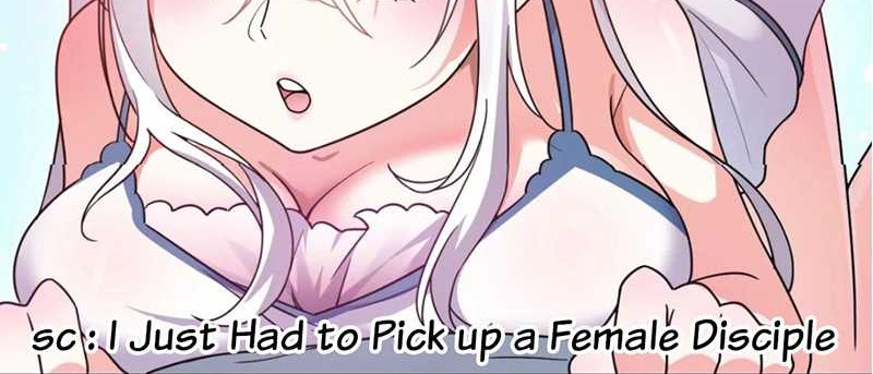 I Just Had to Pick up a Female Disciple Chapter 28 Gambar 43
