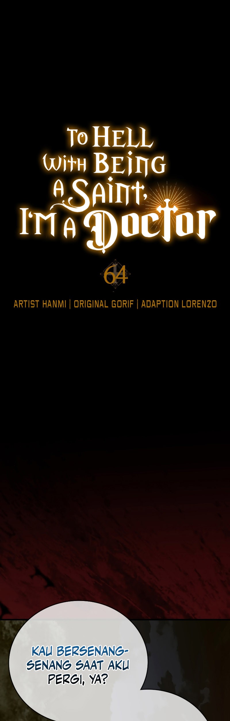 Baca To Hell With Being a Saint, I’m a Doctor Chapter 64 Gambar 2