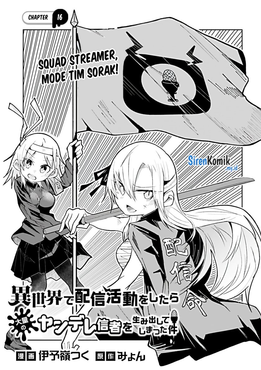 Baca Isekai de Haishin Katsudou wo Shitara Tairyou no Yandere Shinja wo Umidashite Shimatta Ken Chapter 16 Gambar 2