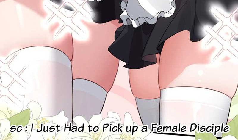 I Just Had to Pick up a Female Disciple Chapter 37 Gambar 35