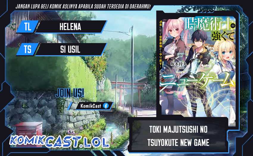 Baca Komik Toki Majutsushi no Tsuyokute New Game: Kako ni Modotte Sekai Saikyou kara Yarinaosu Chapter 16 Gambar 1