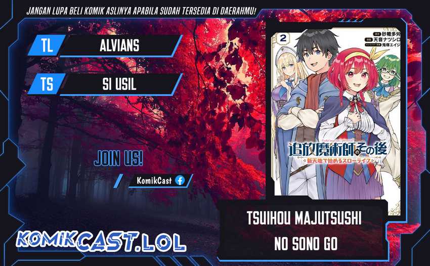 Baca Komik Tsuihou Majutsushi no Sono Go: Shintenchi de Hajimeru Slow Life Chapter 30 Gambar 1