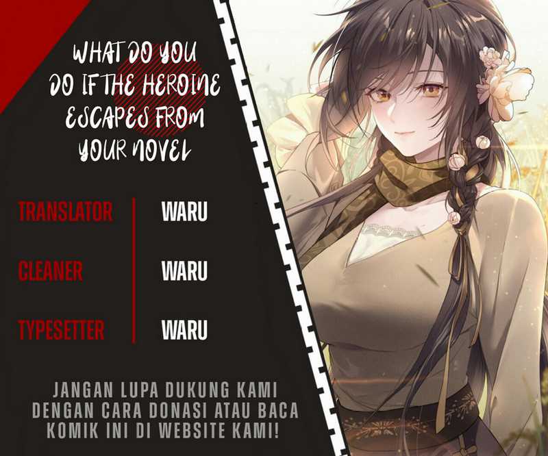 Baca Komik What Do You Do If the Heroine Escapes From Your Novel Chapter 35 Gambar 1