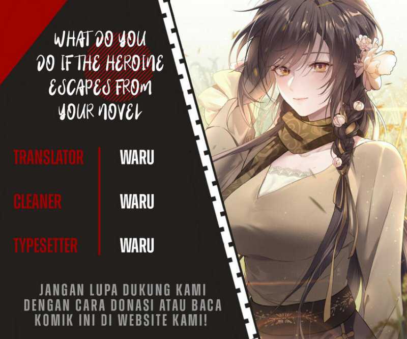 Baca Komik What Do You Do If the Heroine Escapes From Your Novel Chapter 31 Gambar 1