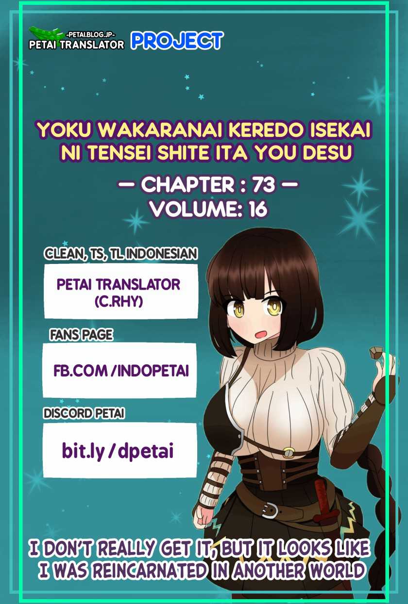 Baca Komik I Don’t Really Get It, but It Looks Like I Was Reincarnated in Another World Chapter 73 Gambar 1