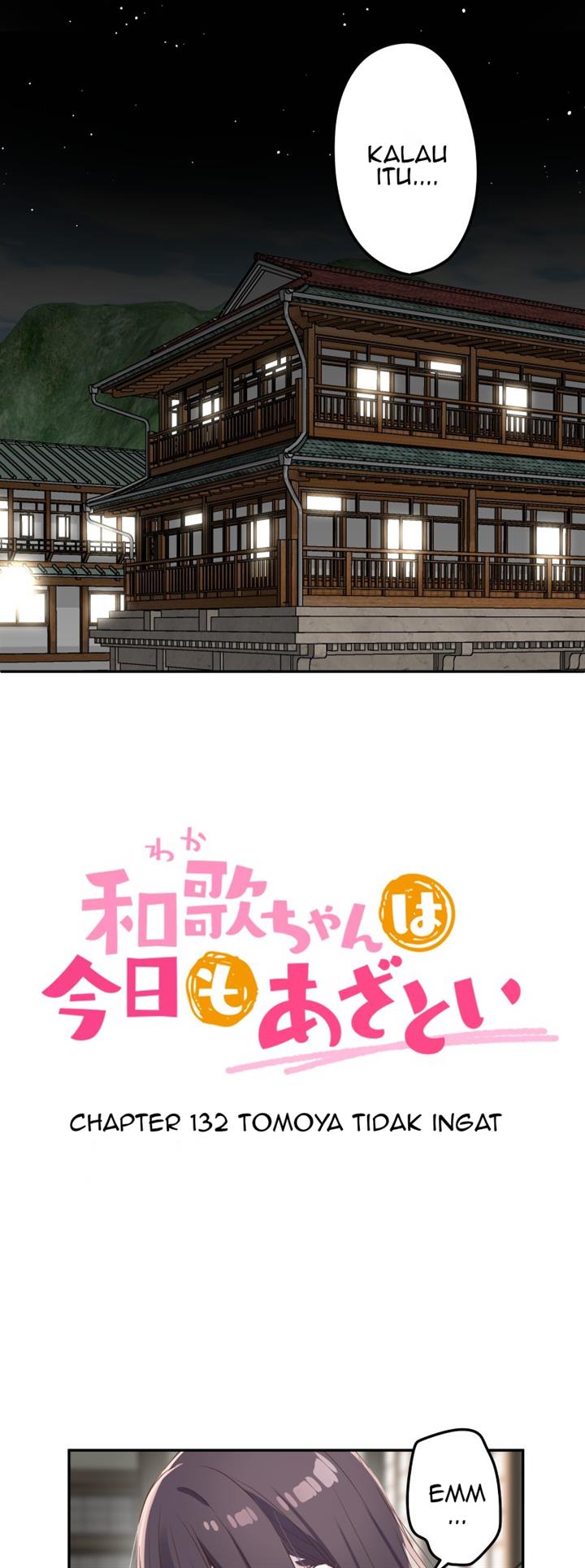 Waka-chan Is Flirty Again Chapter 132 Gambar 3