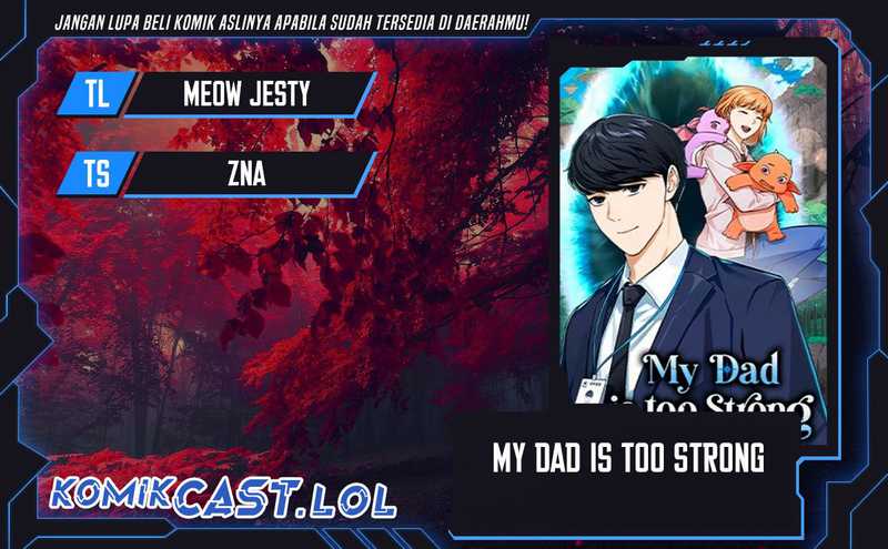Baca Komik My Dad Is Too Strong Chapter 151 Gambar 1
