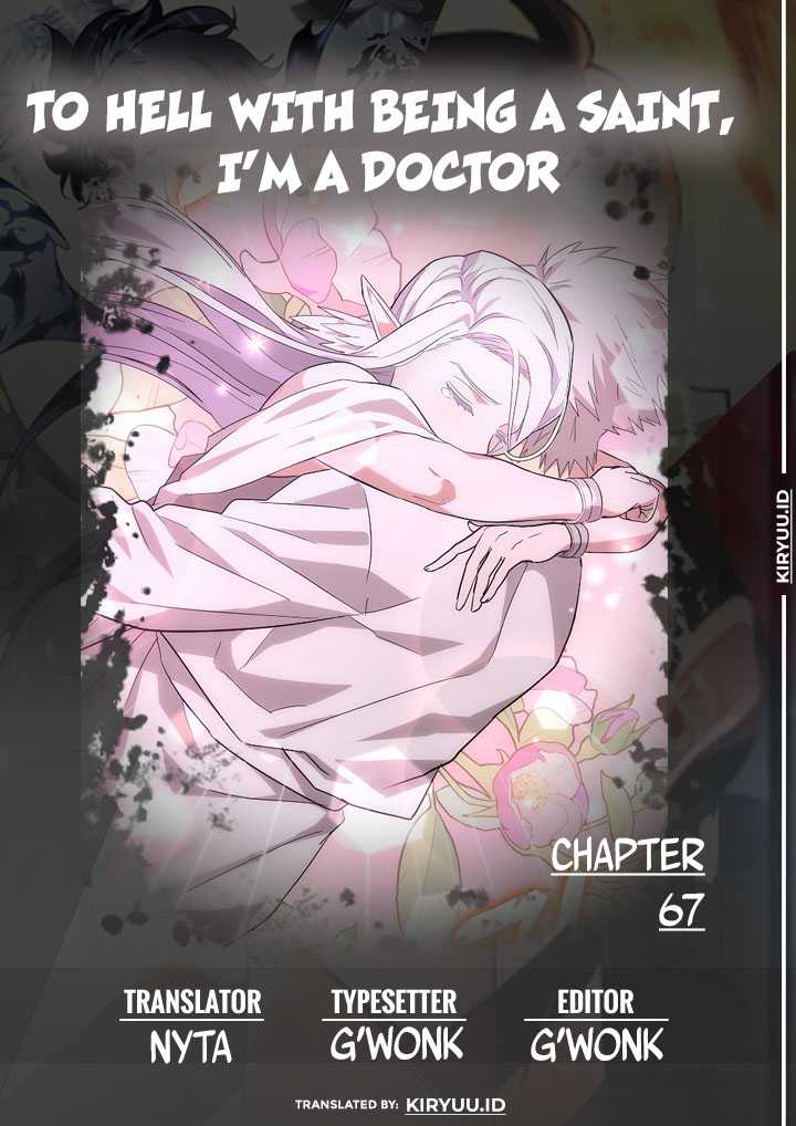 Baca Komik To Hell With Being a Saint, I’m a Doctor Chapter 67 Gambar 1