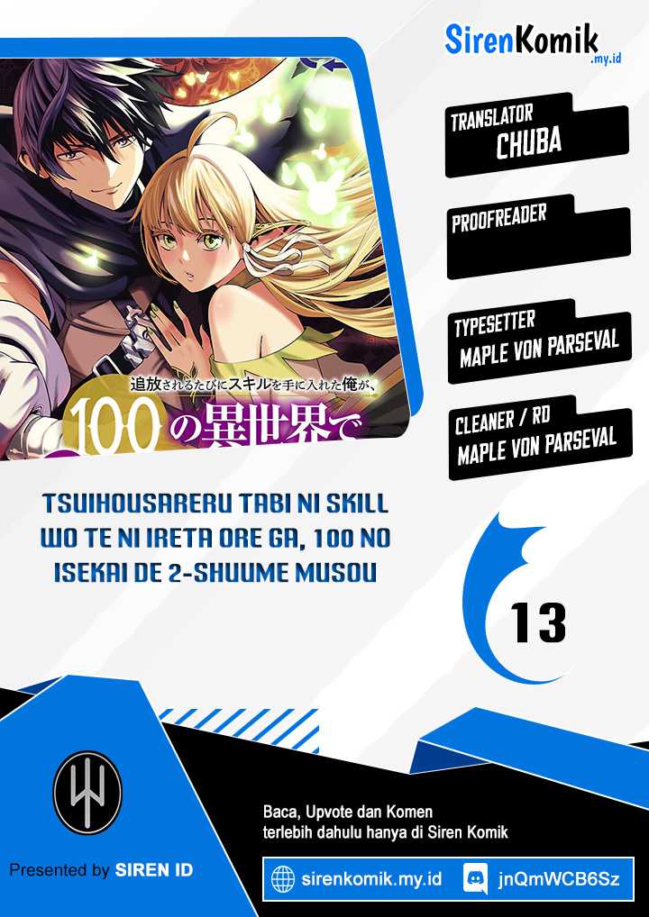 Baca Komik Tsuihousareru Tabi ni Skill wo Te ni Ireta Ore ga, 100 no Isekai de 2-shuume Musou Chapter 13 Gambar 1