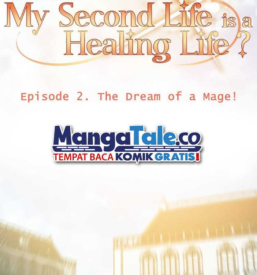 The Second Life Is a Healing Life? Chapter 02 Gambar 7