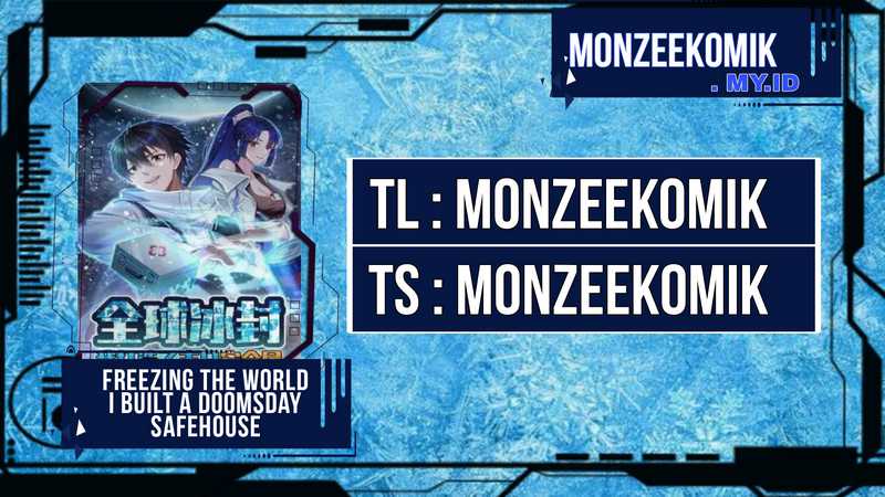 Baca Komik Freezing The World: I Built A Doomsday Safehouse Chapter 04 Gambar 1