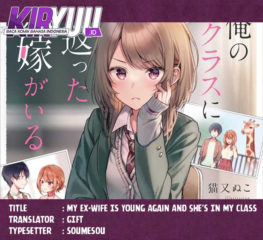 Baca Komik My Ex-Wife Is Young Again And She’s In My Class Chapter 01 Gambar 1