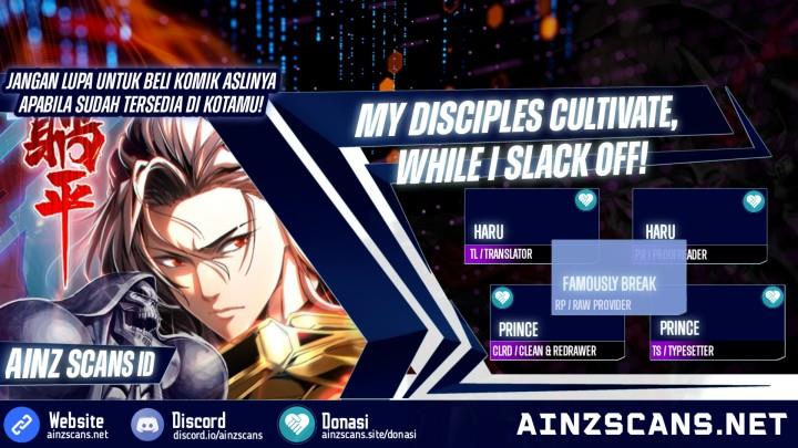 Baca Komik My Disciples Cultivate, While I Slack Off! Chapter 16 Gambar 1