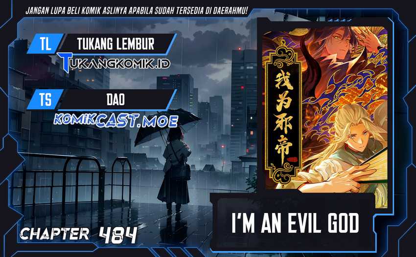 Baca Komik I’m An Evil God Chapter 484 Gambar 1