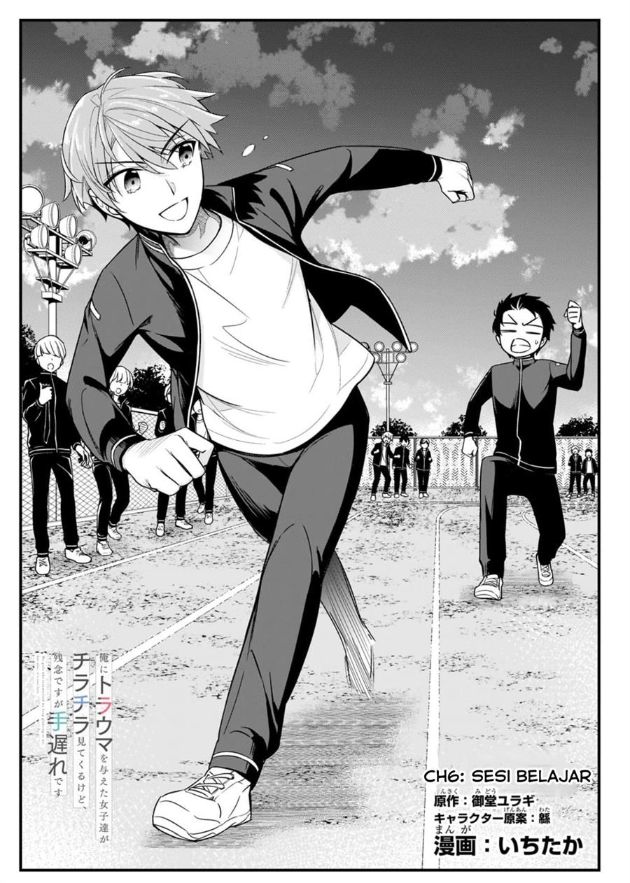Baca Ore ni Trauma wo Ataeta Joshi-tachi ga Chirachira Mitekuru kedo, Zannen desu ga Teokure desu Chapter 06 Gambar 2