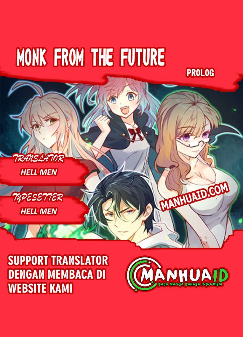 Baca Komik Monk Fron the Future (Cultivator From the Future) Chapter 00.1 Gambar 1