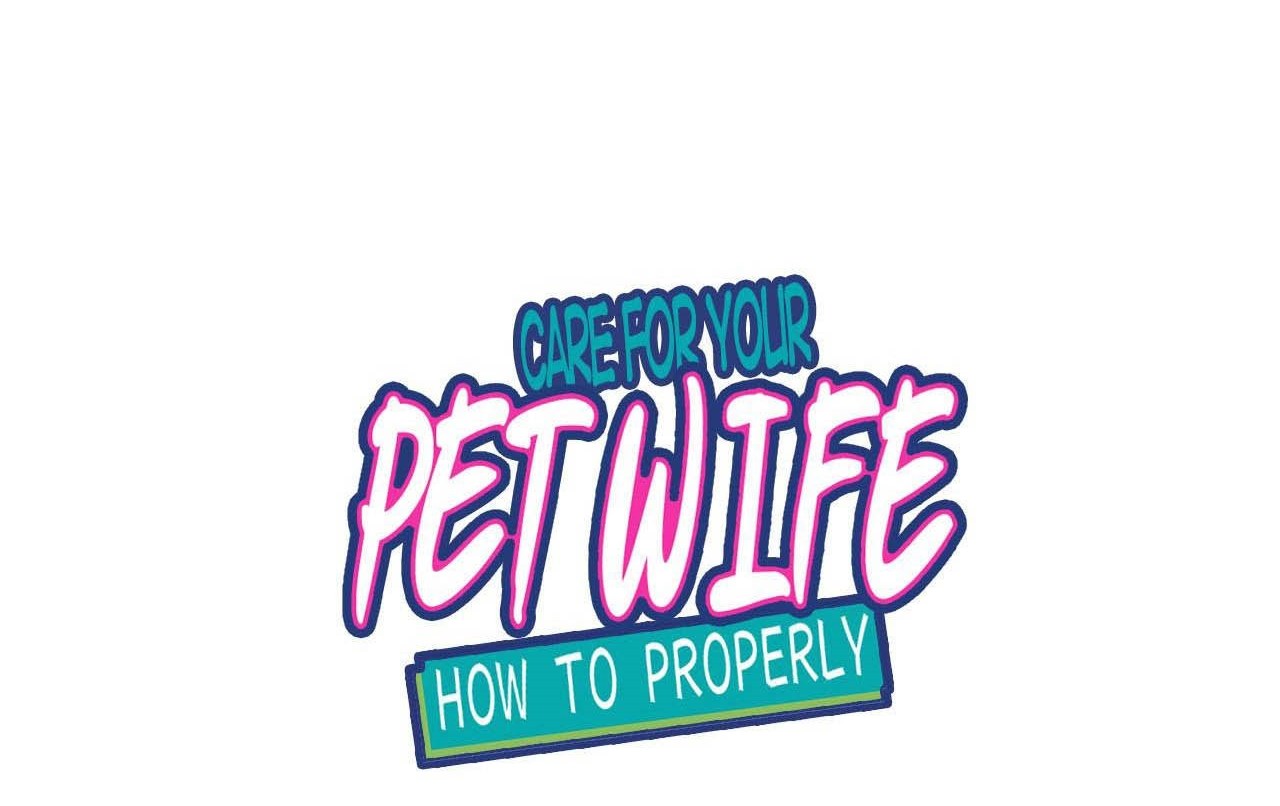How To Properly Care For Your Pet Wife Chapter 58 Gambar 3