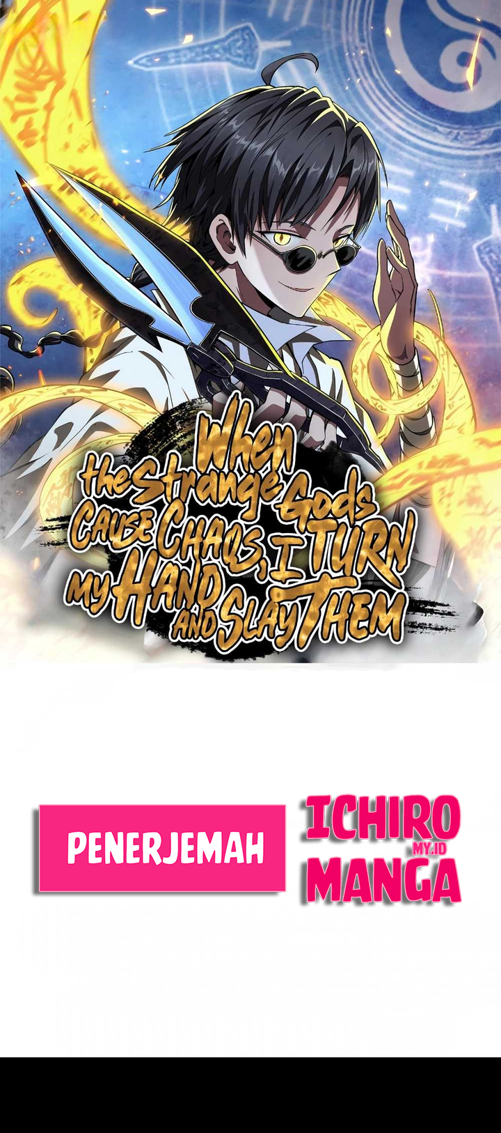 When the Strange Gods Cause Chaos, I Turn My Hand and Slay Them Chapter 01 Gambar 3