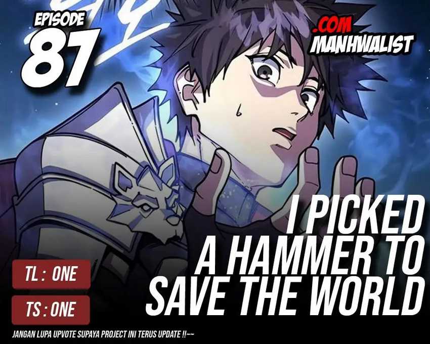 Baca Komik I Picked A Hammer To Save The World Chapter 87 Gambar 1