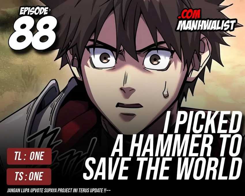 Baca Komik I Picked A Hammer To Save The World Chapter 88 Gambar 1