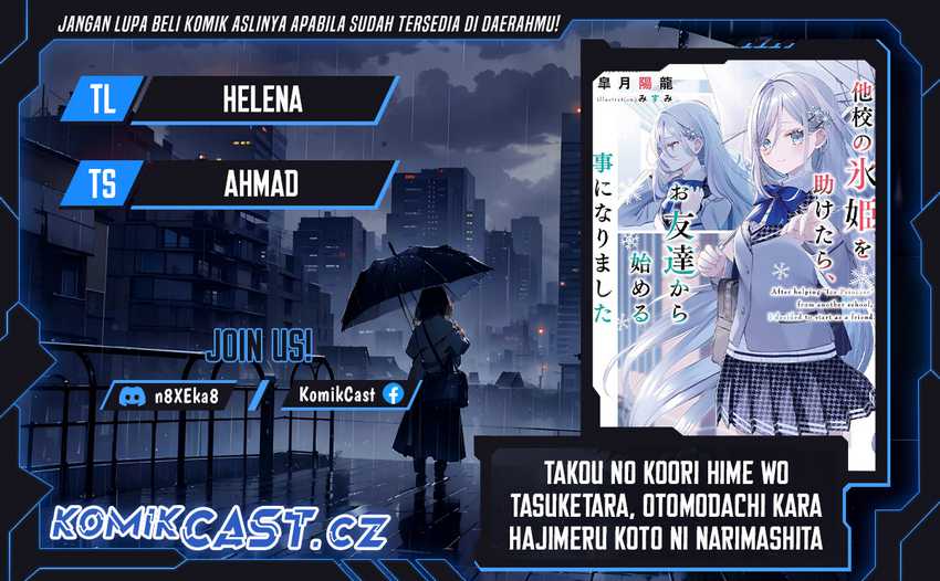 Baca Komik Takou no Hiki wo Tasuketara, Otomodachi kara Hajimeru Koto ni narimashita (After Helping “Ice Princess” from Another School, I Decided to Start As a Friend) Chapter 02.1 Gambar 1