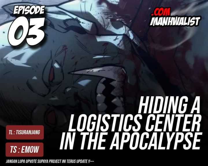 Baca Komik Hiding a Logistics Center in the Apocalypse Chapter 03 Gambar 1