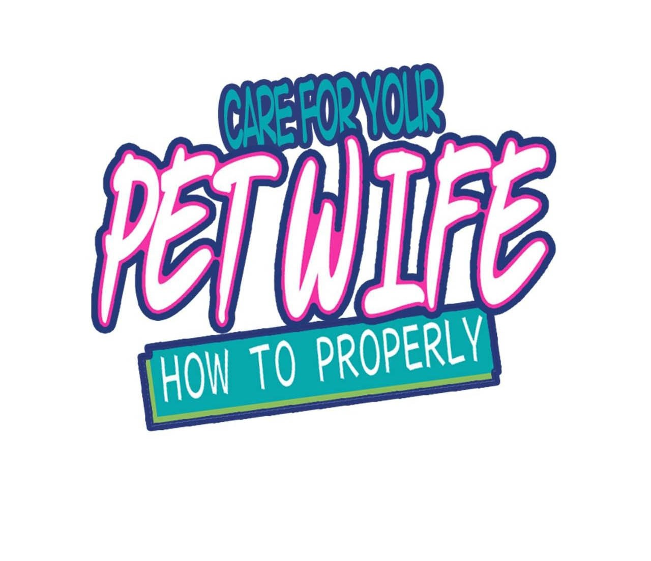 How To Properly Care For Your Pet Wife Chapter 77 Gambar 4