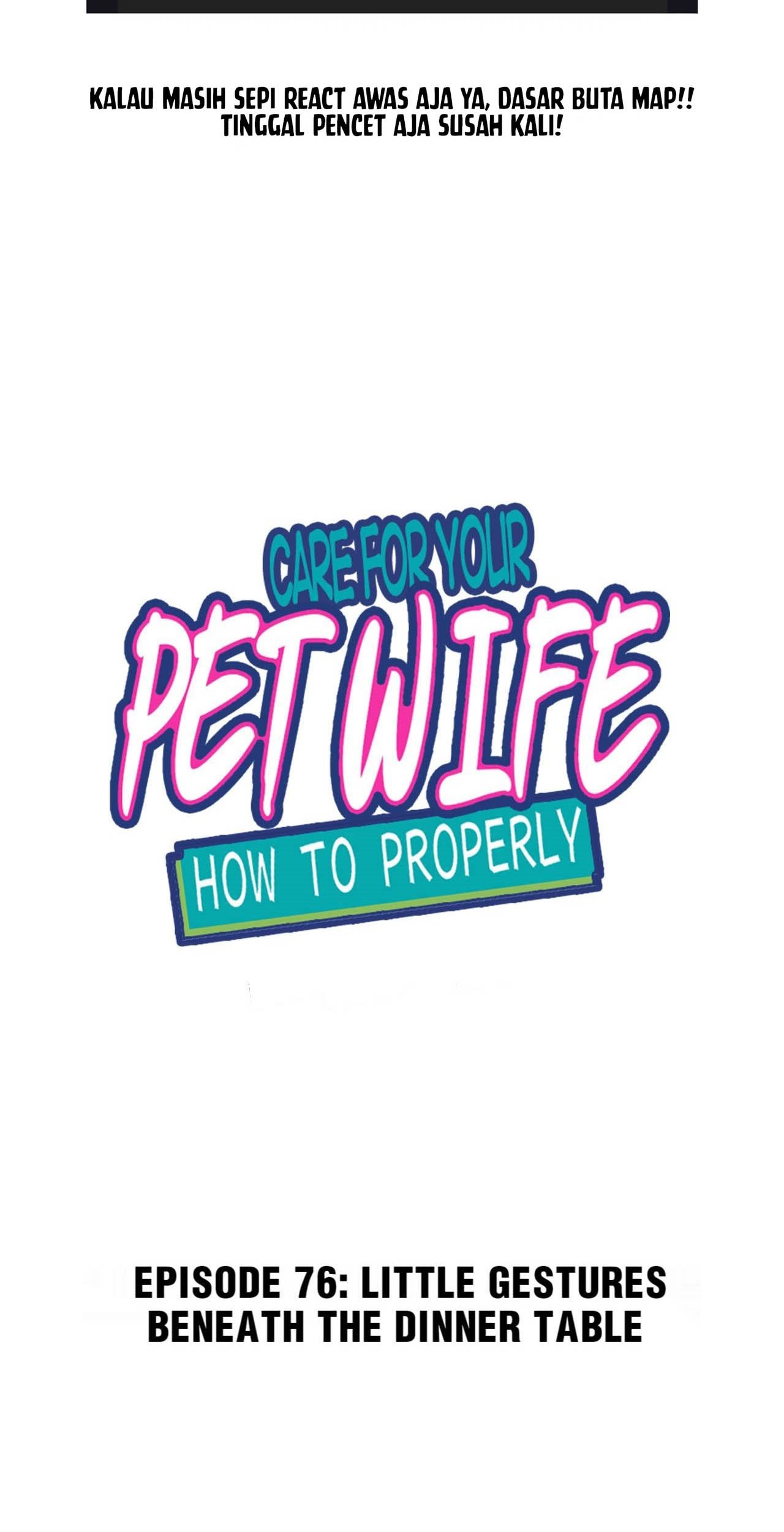 How To Properly Care For Your Pet Wife Chapter 76 Gambar 4