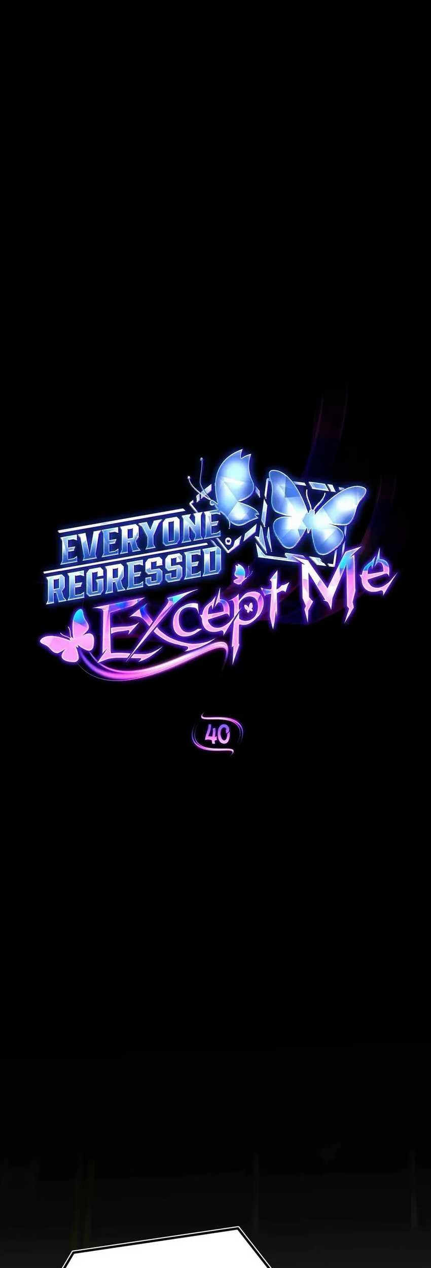 Baca Everyone Regressed Except Me Chapter 40 Gambar 2
