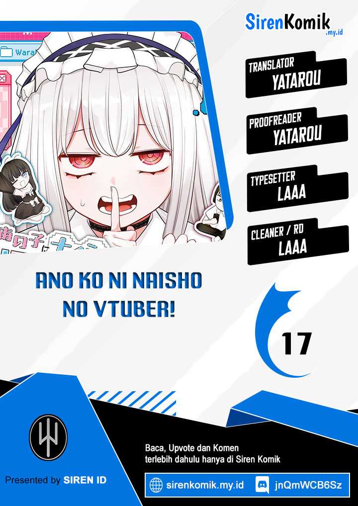 Baca Komik Ano Ko ni Naisho no VTUBER! Chapter 17 Gambar 1